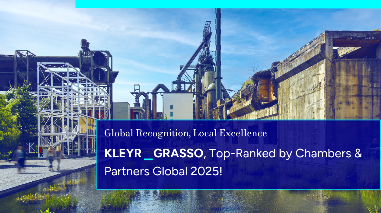 Global Recognition, Local Excellence – KLEYR GRASSO, Ranked by Chambers & Partners Global 2025!